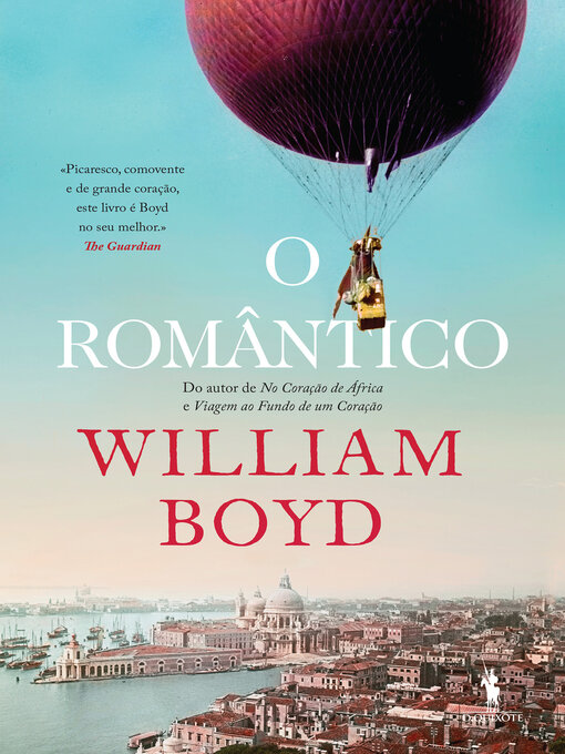 Title details for O Romântico by William Boyd - Available